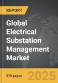 Electrical Substation Management - Global Strategic Business Report- Product Image