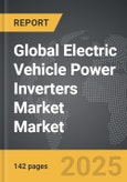 Electric Vehicle (EV) Power Inverters Market - Global Strategic Business Report- Product Image