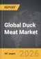 Duck Meat - Global Strategic Business Report - Product Thumbnail Image