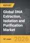 DNA Extraction, Isolation and Purification - Global Strategic Business Report - Product Thumbnail Image