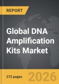 DNA Amplification Kits - Global Strategic Business Report- Product Image