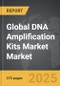 DNA Amplification Kits Market - Global Strategic Business Report - Product Image