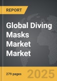 Diving Masks Market - Global Strategic Business Report- Product Image