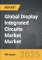 Display Integrated Circuits Market - Global Strategic Business Report - Product Thumbnail Image
