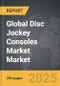 Disc Jockey (DJ) Consoles Market - Global Strategic Business Report - Product Thumbnail Image