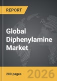 Diphenylamine (DPA) - Global Strategic Business Report- Product Image