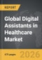 Digital Assistants in Healthcare - Global Strategic Business Report - Product Thumbnail Image