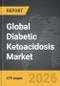 Diabetic Ketoacidosis - Global Strategic Business Report - Product Thumbnail Image