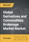 Derivatives and Commodities Brokerage Market - Global Strategic Business Report - Product Thumbnail Image