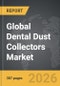 Dental Dust Collectors - Global Strategic Business Report - Product Image