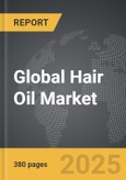 Hair Oil - Global Stategic Business Report- Product Image