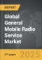 General Mobile Radio Service (GMRS) - Global Strategic Business Report - Product Thumbnail Image