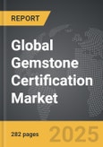 Gemstone Certification - Global Strategic Business Report- Product Image