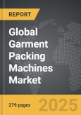 Garment Packing Machines - Global Strategic Business Report- Product Image
