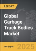 Garbage Truck Bodies - Global Strategic Business Report- Product Image