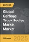 Garbage Truck Bodies Market - Global Strategic Business Report - Product Thumbnail Image