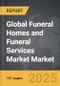 Funeral Homes and Funeral Services Market - Global Strategic Business Report - Product Thumbnail Image