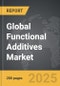 Functional Additives - Global Strategic Business Report - Product Thumbnail Image