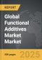 Functional Additives Market - Global Strategic Business Report - Product Thumbnail Image