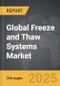 Freeze and Thaw Systems - Global Strategic Business Report - Product Image