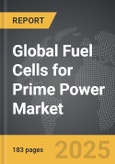 Fuel Cells for Prime Power - Global Strategic Business Report- Product Image