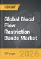 Blood Flow Restriction Bands - Global Strategic Business Report - Product Thumbnail Image
