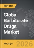 Barbiturate Drugs - Global Strategic Business Report- Product Image