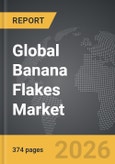 Banana Flakes - Global Strategic Business Report- Product Image
