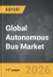 Autonomous Bus - Global Strategic Business Report 2026 - Product Thumbnail Image