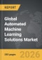 Automated Machine Learning Solutions - Global Strategic Business Report - Product Thumbnail Image