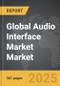 Audio Interface Market - Global Strategic Business Report - Product Thumbnail Image