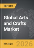 Arts and Crafts - Global Strategic Business Report- Product Image