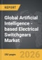 Artificial Intelligence (AI)-based Electrical Switchgears - Global Strategic Business Report - Product Thumbnail Image