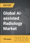 AI-assisted Radiology - Global Strategic Business Report - Product Thumbnail Image