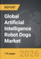 Artificial Intelligence (AI) Robot Dogs - Global Strategic Business Report - Product Image