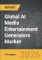 AI Media Entertainment Generators - Global Strategic Business Report - Product Thumbnail Image