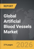 Artificial Blood Vessels - Global Strategic Business Report- Product Image