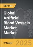 Artificial Blood Vessels Market - Global Strategic Business Report- Product Image