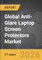 Anti-Glare Laptop Screen Protectors - Global Strategic Business Report - Product Thumbnail Image