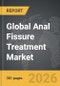 Anal Fissure Treatment - Global Strategic Business Report - Product Thumbnail Image