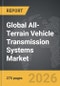 All-Terrain Vehicle Transmission Systems - Global Strategic Business Report - Product Thumbnail Image