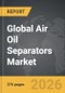 Air Oil Separators - Global Strategic Business Report - Product Thumbnail Image