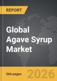Agave Syrup - Global Strategic Business Report- Product Image