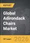 Adirondack Chairs - Global Strategic Business Report - Product Thumbnail Image