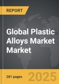 Plastic Alloys Market - Global Strategic Business Report- Product Image