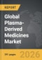 Plasma-Derived Medicines - Global Strategic Business Report - Product Thumbnail Image