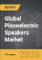 Piezoelectric Speakers - Global Strategic Business Report - Product Image