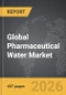 Pharmaceutical Water - Global Strategic Business Report - Product Thumbnail Image