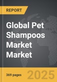 Pet Shampoos Market - Global Strategic Business Report- Product Image