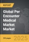 Per Encounter Medical Market - Global Strategic Business Report - Product Image
